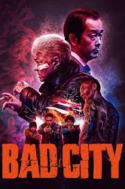   / Bad City (2022)